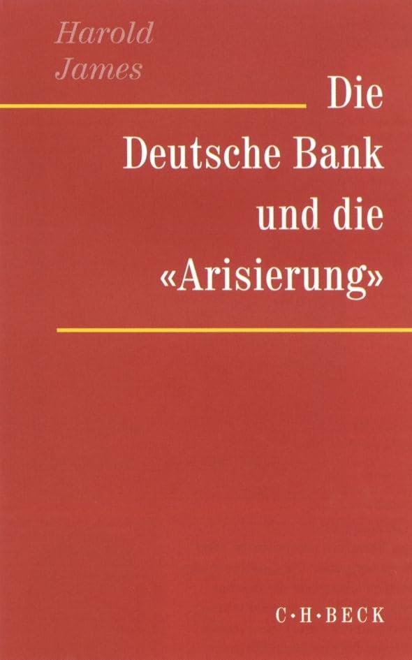 Die Deutsche Bank und die 'Arisierung' Business, Finance & Career