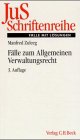 JuS-Schriftenreihe, H.54, Fälle zum Allgemeinen Verwaltungsrecht (JuS-Schriftenreihe/Fälle mit Lösungen, Band 54) Law