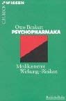 Psychopharmaka: Medikamente, Wirkung, Risiken (Beck'sche Reihe) Medicine