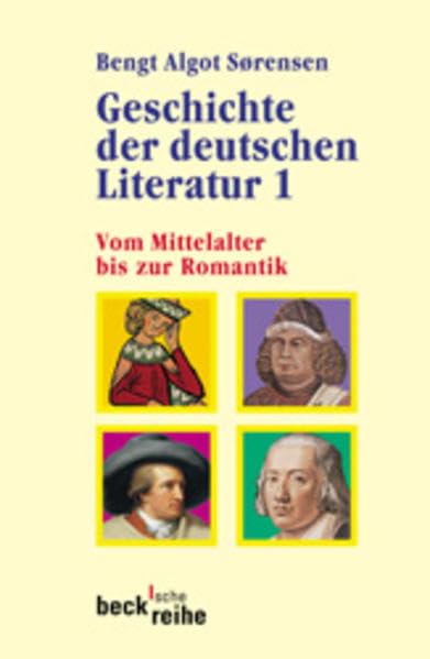 Geschichte der deutschen Literatur Bd. I: Vom Mittelalter bis zur Romantik Contemporary literature