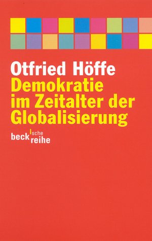Demokratie im Zeitalter der Globalisierung (Beck'sche Reihe) Business, Finance & Career