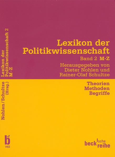 Lexikon der Politikwissenschaft - Theorien, Methoden, Begriffe. Bd. 2 M - Z Reference Books