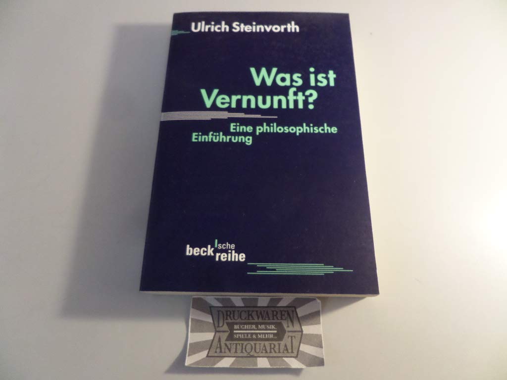 Was ist Vernunft? Eine philosophische Einführung (Beck'sche Reihe) Books