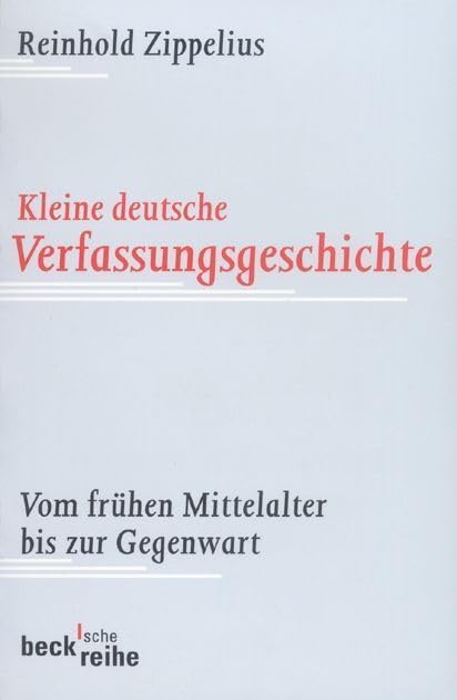 Kleine deutsche Verfassungsgeschichte Law