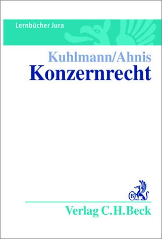 Konzernrecht: Rechtsstand: 20010101 (Lernbücher Jura) Law