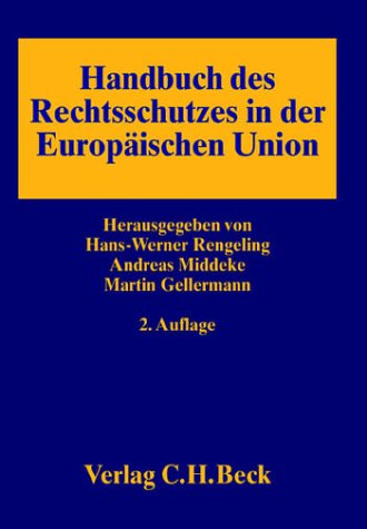 Handbuch des Rechtsschutzes in der Europäischen Union Law
