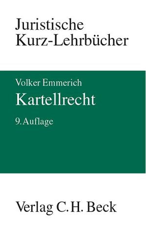 Kartellrecht: Ein Studienbuch (Kurzlehrbücher für das Juristische Studium) Law