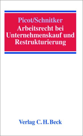 Arbeitsrecht bei Unternehmenskauf und Restrukturierung Law