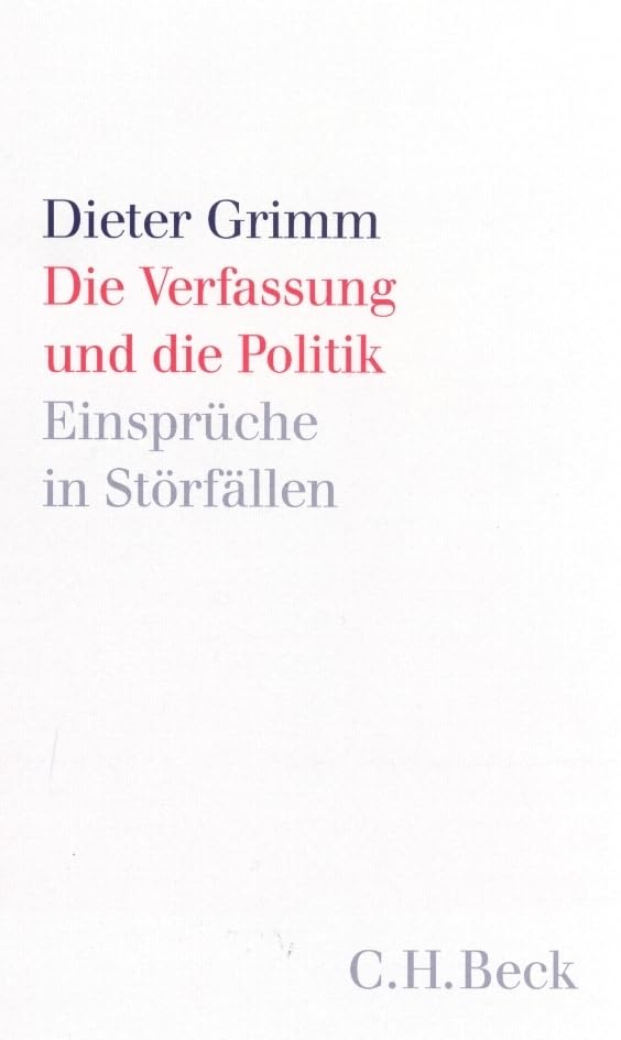 Die Verfassung und die Politik: Einsprüche in Störfällen Social Sciences