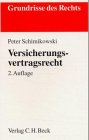 Versicherungsvertragsrecht (Grundrisse des Rechts) Law