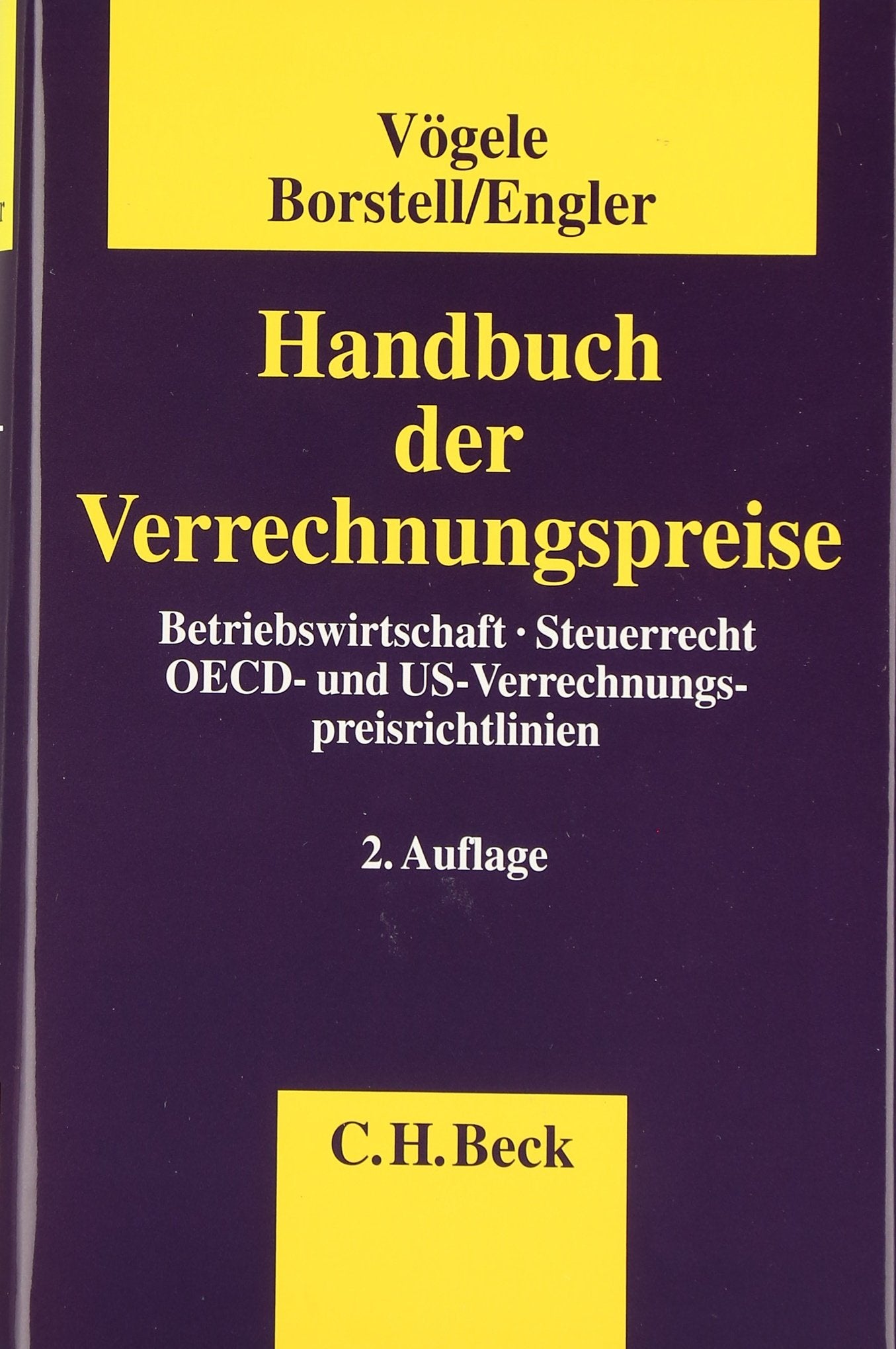 Handbuch der Verrechnungspreise: Betriebswirtschaft, Steuerrecht, OECD- und US-Verrechnungspreisrichtlinien Law