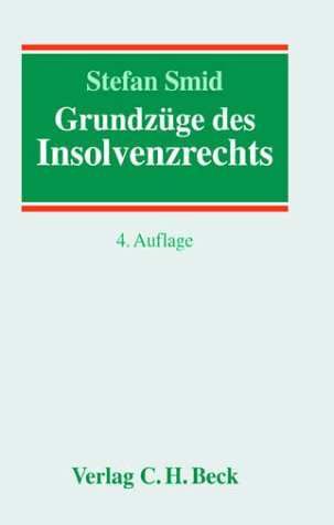 Grundzüge des Insolvenzrechts Law