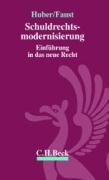 Schuldrechtsmodernisierung: Einführung in das neue Recht Law