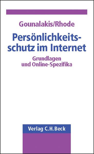 Persönlichkeitsschutz im Internet: Grundlagen und Online-Spezifika Law