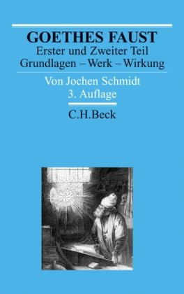 Goethes Faust Erster und Zweiter Teil: Grundlagen - Werk - Wirkung (Arbeitsbücher zur Literaturgeschichte) Contemporary literature