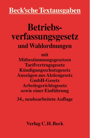 Betriebsverfassungsgesetz und Wahlordnungen Law