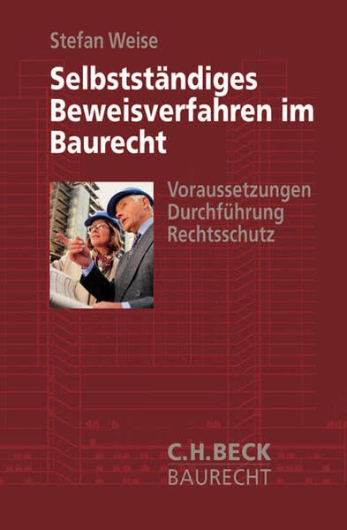 Selbstständiges Beweisverfahren im Baurecht Law