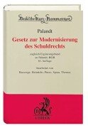 Palandt Gesetz zur Modernisierung des Schuldrechts (Ergänzungsband zu Palandt, Bürgerliches Gesetzbuch 61. Auflage mit Unterlassungsklagengesetz, Gewaltschutzgesetz (Auszug)) Books