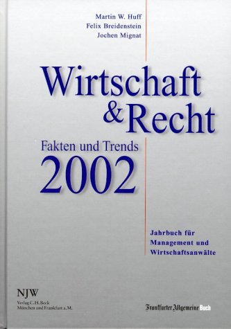 Wirtschaft & Recht - Fakten und Trends 2002 Books