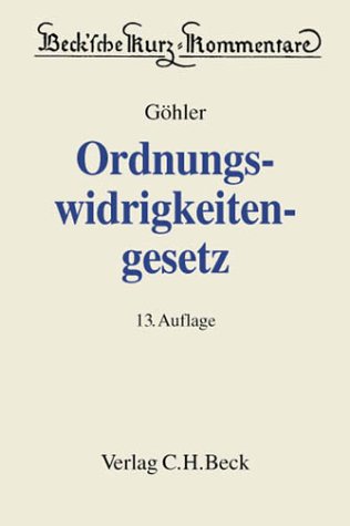 Beck'sche Kurzkommentare, Bd.18, Gesetz über Ordnungswidrigkeiten (OWiG) Law