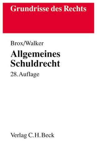 Allgemeines Schuldrecht (Grundrisse des Rechts) Law