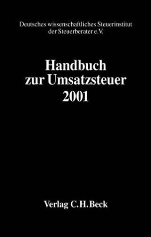 Handbuch zur Umsatzsteuer 2001: Zur USt-Veranlagung für 2001 Law