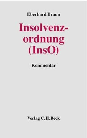 Insolvenzordnung: Rechtsstand: 20010930: Kommentar Law