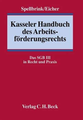 Kasseler Handbuch des Arbeitsförderungsrechts Law