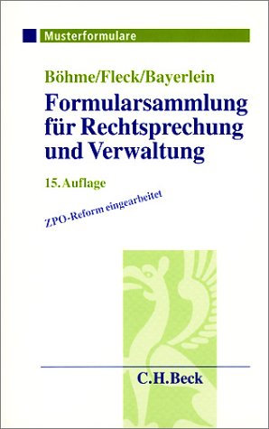 Formularsammlung für Rechtsprechung und Verwaltung Law