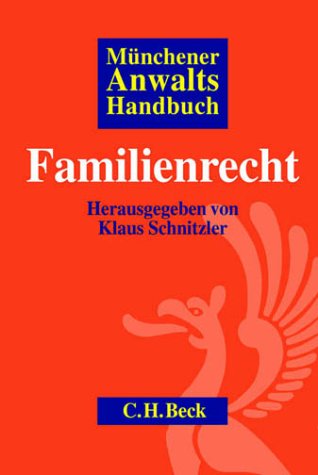 Münchener Anwaltshandbuch Familienrecht: Rechtsstand: 20020430 Law