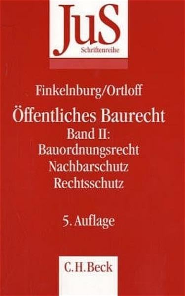 Öffentliches Baurecht: Band 2. Bauordnungsrecht, Nachbarschutz, Rechtsschutz Law