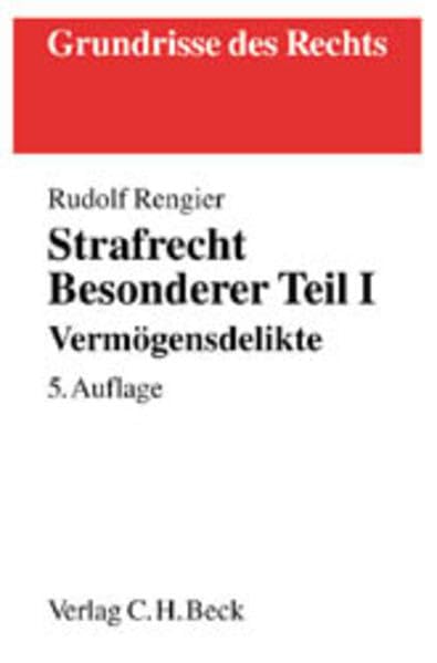 Strafrecht, Besonderer Teil I: Vermögensdelikte (Grundrisse des Rechts) Law