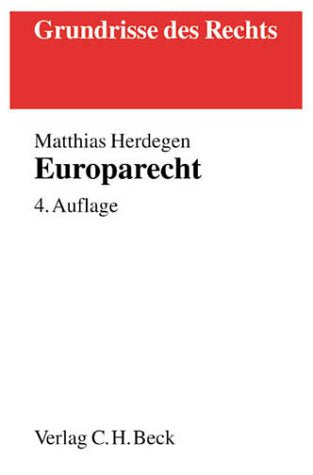 Europarecht (Grundrisse des Rechts) Law