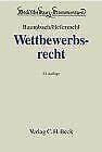 Wettbewerbsrecht: Gesetz gegen den unlauteren Wettbewerb und Nebengesetze (Beck'sche Kurz-Kommentare) Books