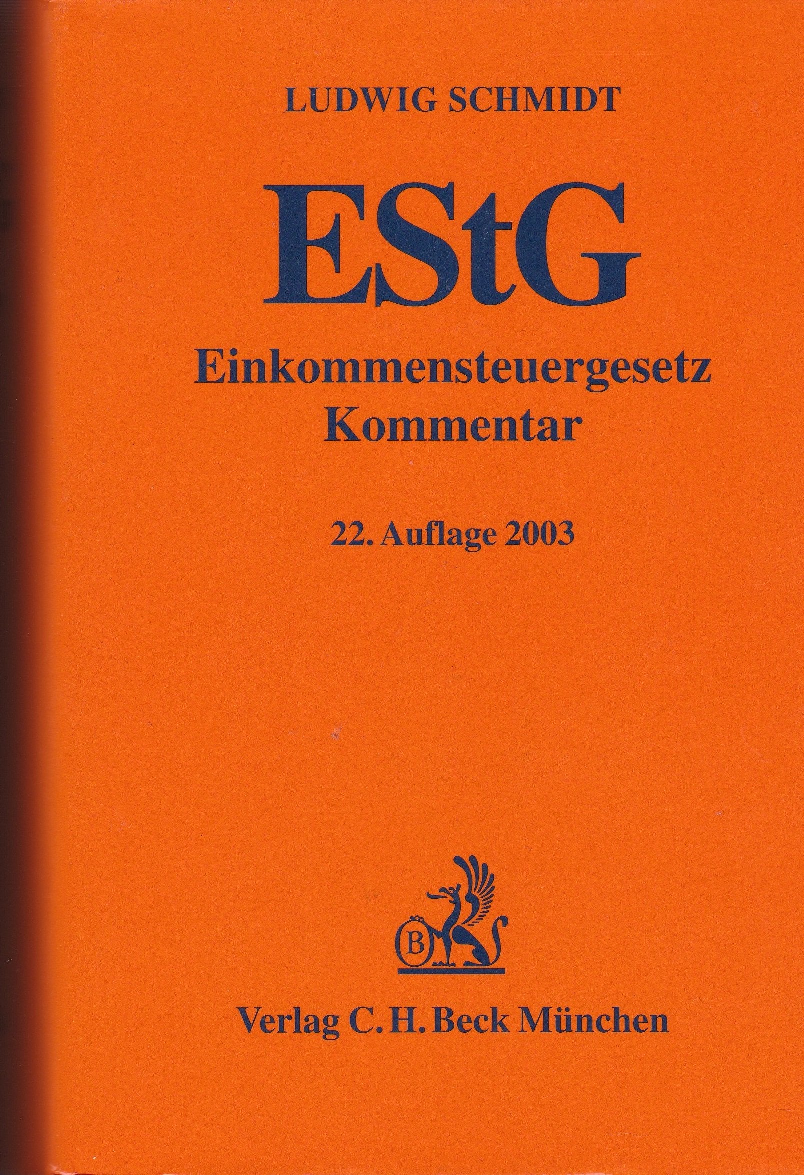 Einkommensteuergesetz: Kommentar (Gelbe Erläuterungsbücher) Law