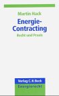 Energie-Contracting: Recht und Praxis (C. H. Beck Energierecht) Law