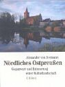 Nördliches Ostpreußen. Gegenwart und Erinnerung einer Kulturlandschaft. Politics & History
