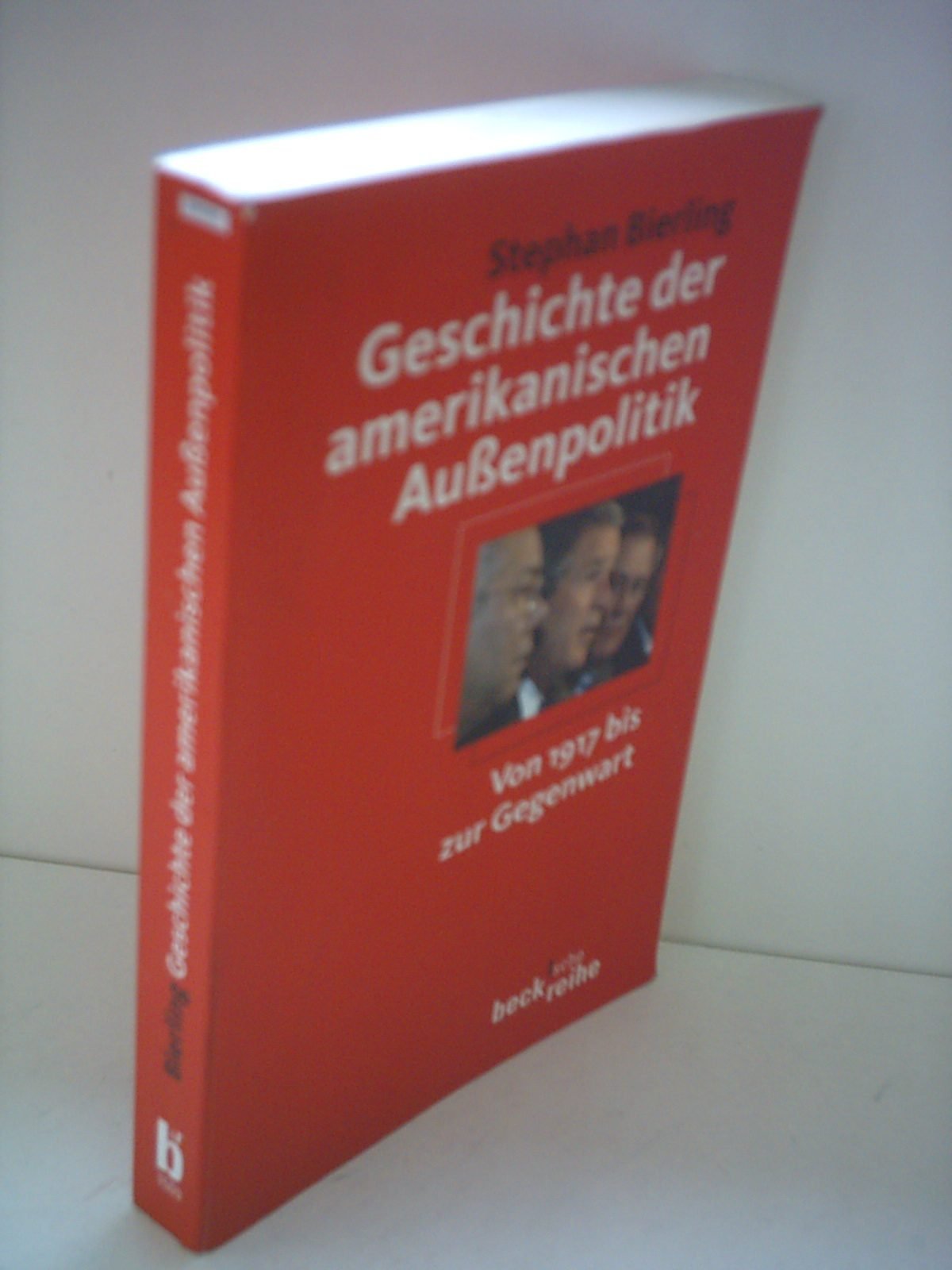Geschichte der amerikanischen Außenpolitik Social Sciences