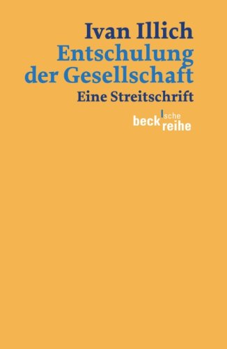 Entschulung der Gesellschaft Philosophy Books