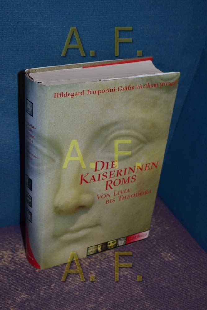Die Kaiserinnen Roms Politics & Society