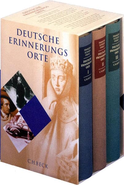Deutsche Erinnerungsorte - Gesamtwerk / In drei Leinenbänden: Deutsche Erinnerungsorte Memories