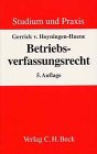 Betriebsverfassungsrecht: Rechtsstand: 20020501 (Studium und Praxis) Law