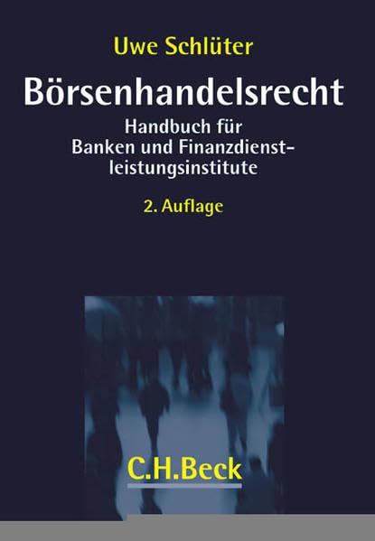 Börsenhandelsrecht: Handbuch für Banken und Finanzdienstleistungsinstitute Law
