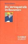 Vertragsstrafen im Baurecht (C. H. Beck Baurecht) Law