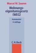 Wohnungseigentumsgesetz: Gesetz über das Wohnungseigentum und das Dauerwohnrecht. (Beck'sche Gesetzestexte mit Erläuterungen /Beck'sche Gesetzestexte, Kommentar) Law
