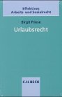 Urlaubsrecht (Effektives Arbeits- und Sozialrecht: EFAS) Law