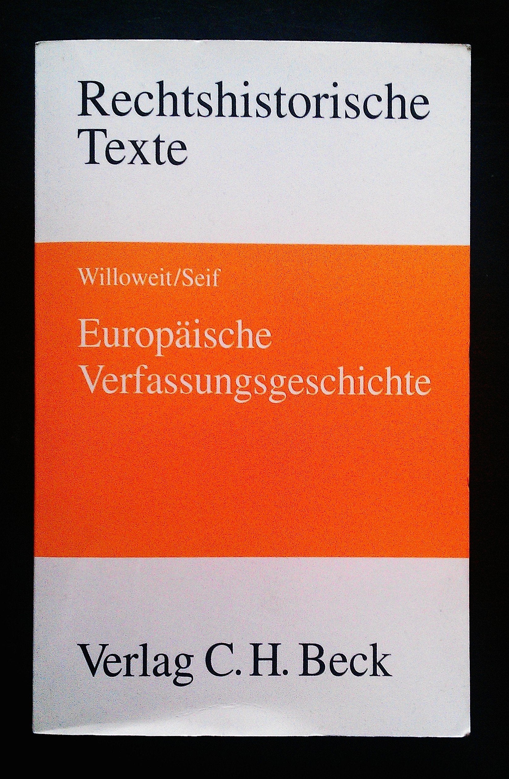 Rechtshistorische Texte / Europäische Verfassungsgeschichte Law