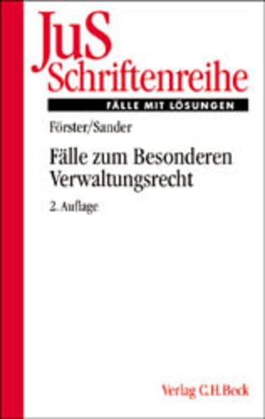 Fälle zum Besonderen Verwaltungsrecht: Rechtsstand: Juni 2002 (JuS-Schriftenreihe: Schriftenreihe der Juristischen Schulung, Band 141) Law