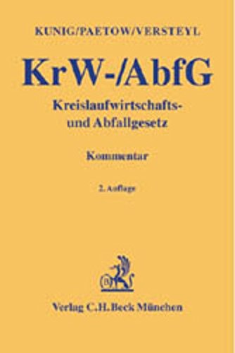 Kreislaufwirtschafts- und Abfallgesetz (Gelbe Erläuterungsbücher) Law