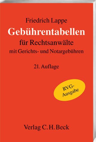 Gebührentabellen für Rechtsanwälte: mit Gerichts- und Notargebühren, Rechtsstand: 20030101 Law